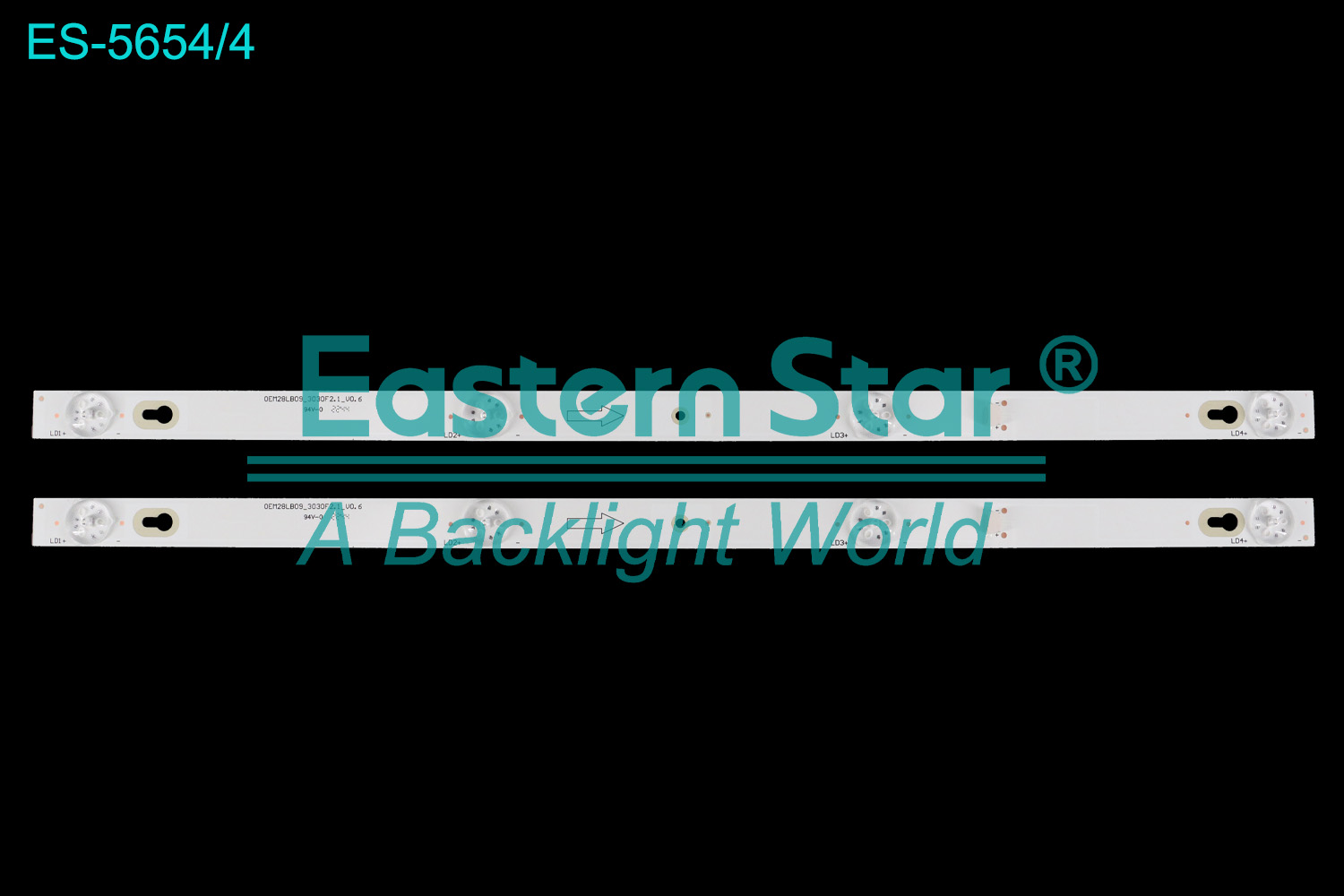 ES-5654 LED TV Backlight use for 28"  OEM28LB09_3030F 2.1_V0.6 LED BACKLIGHT STRIP(2)