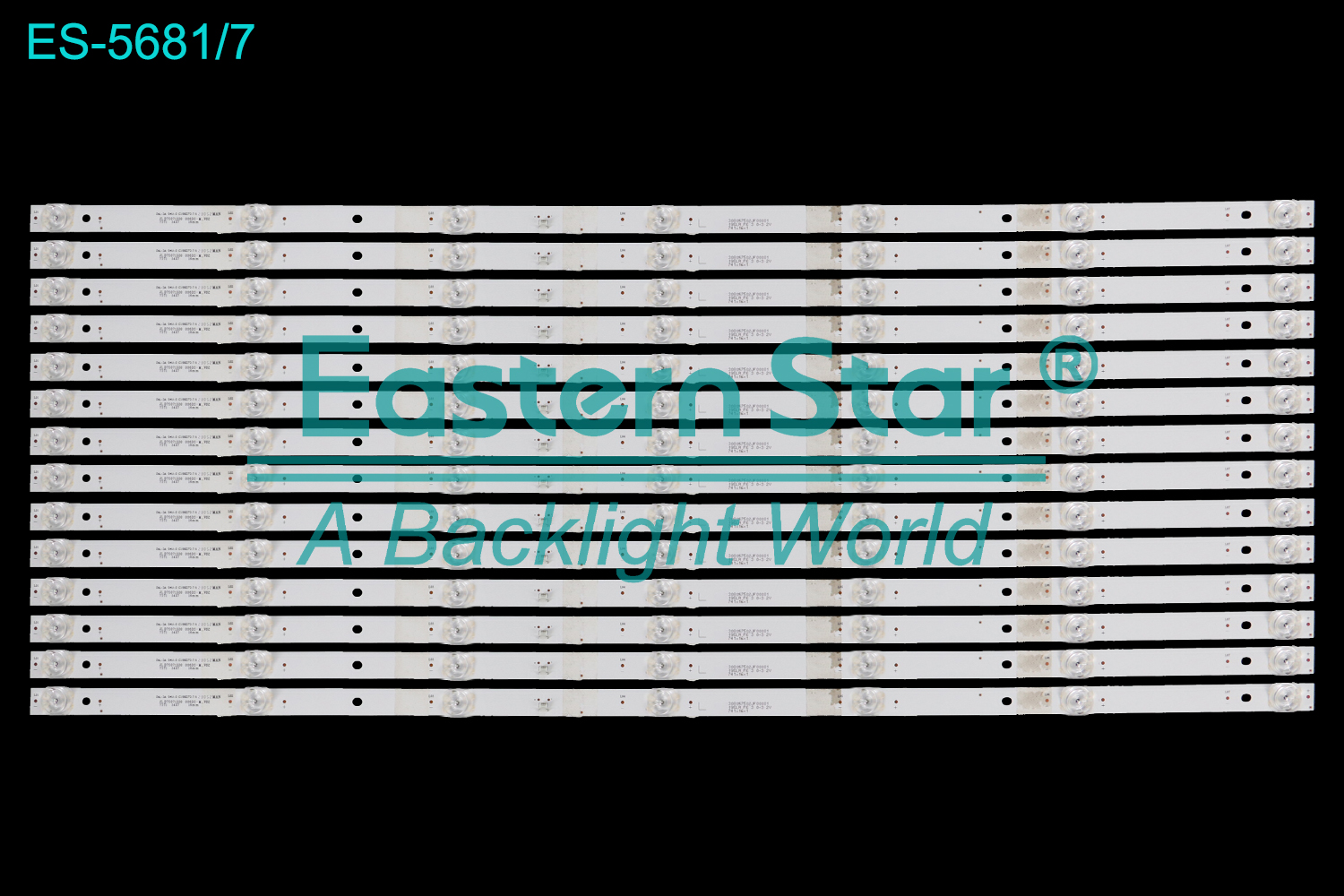 ES-5681 LED TV Backlight use for 75"  JL.D75071330-006DS-M-V02 ， 75T1 14X7  LED BACKLIGHT STRIP(14)