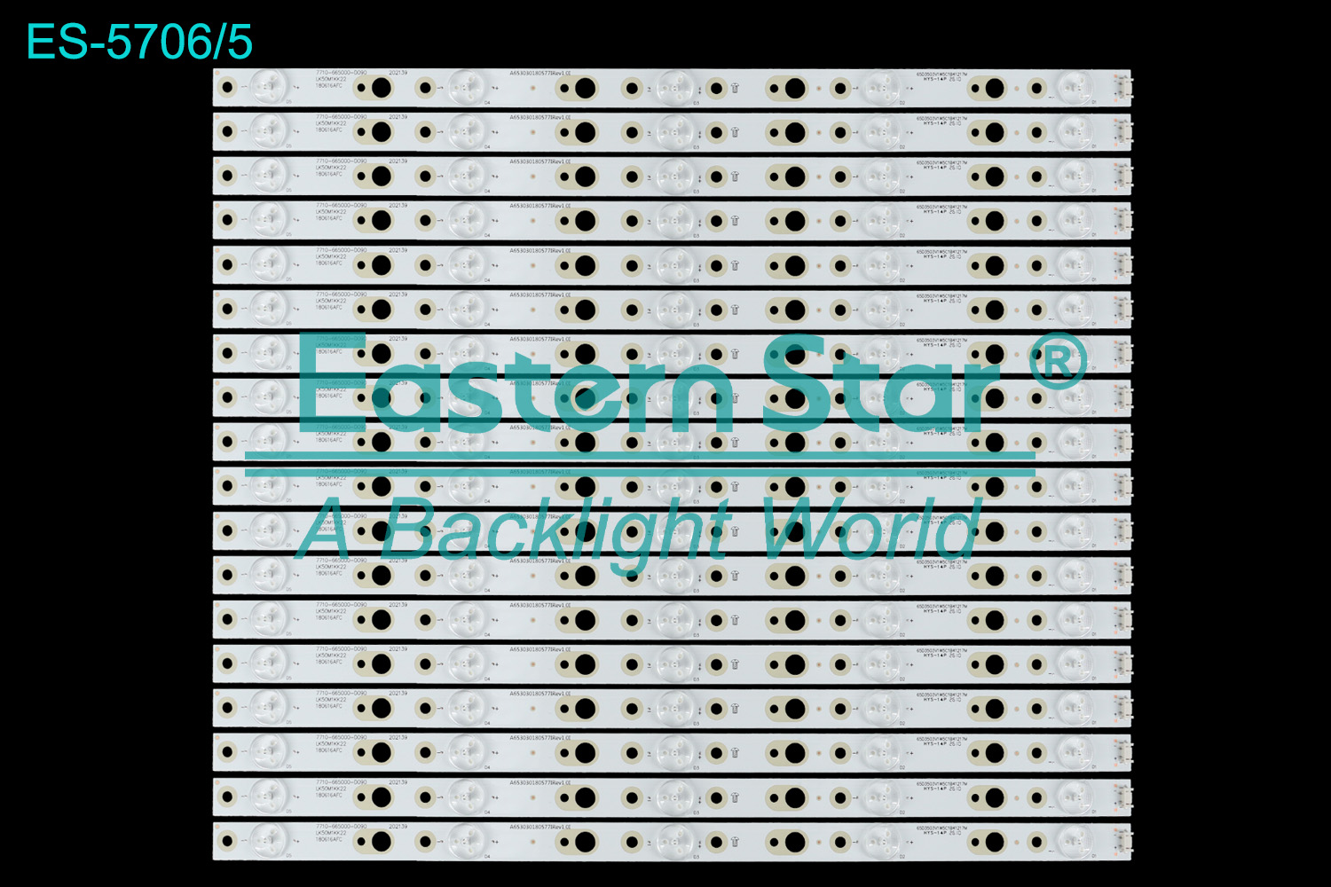 ES-5706 LED TV Backlight use for 65" Skyworth   65G6A、65V9E  use for CRH-A653030180577IREV1.0、use for CRH-A6530301805771REV1.0、7710-665000-D090 LED BACKLIGHT STRIP(18)