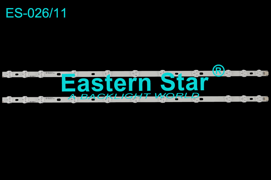 ES-026 LED Backlight Strips  use for Vestel 32'' 11LEDs VES315WNDS-01/VES315WNDL-01  Lg  32'' NDV REV0.0 (2)