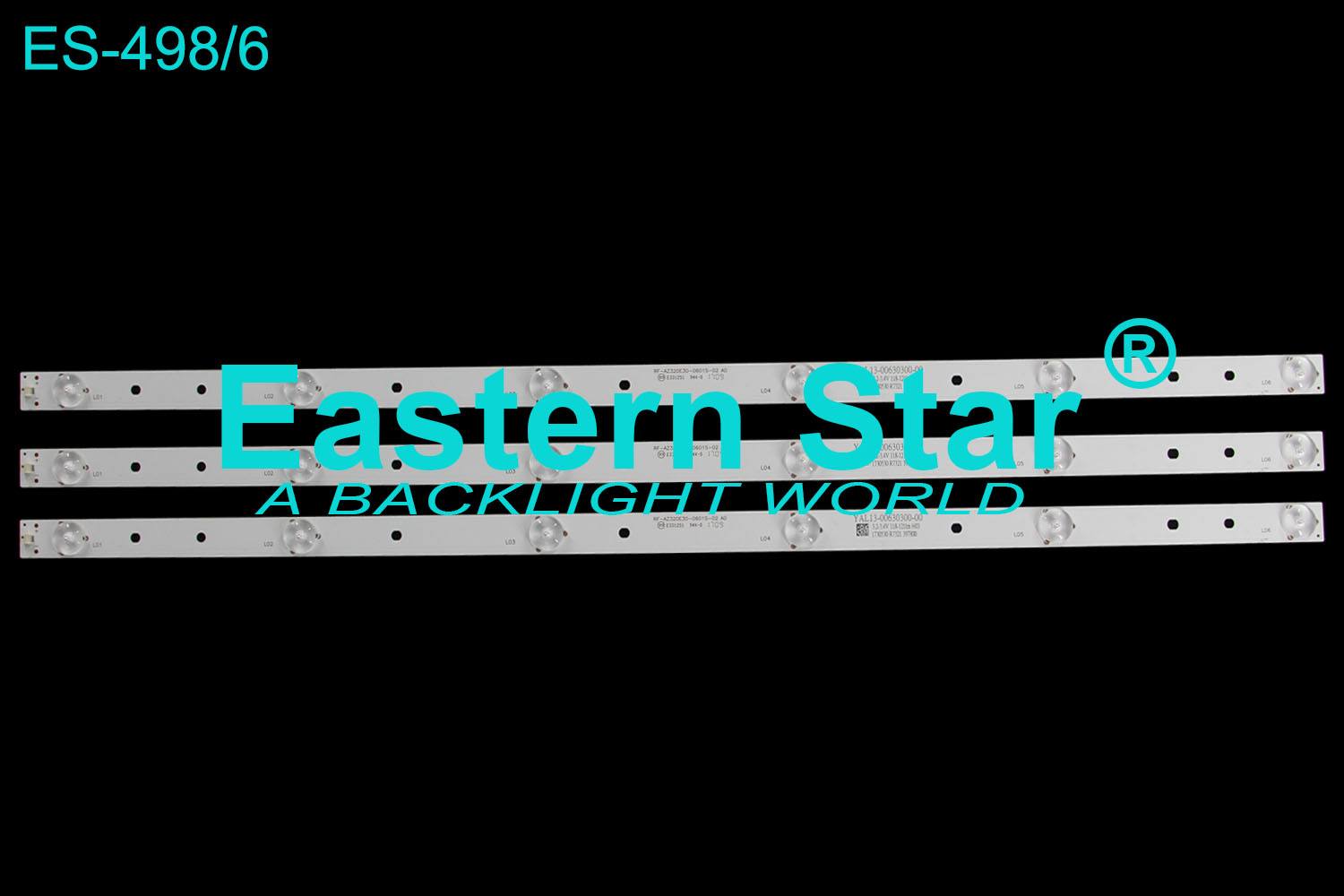ES-498 LED TV Backlight use for Skyworth 32'' RF-AZ320E30-0601S-02 A0  MS-L1315   YAL13-00635280-19 LED STRIPS(3)